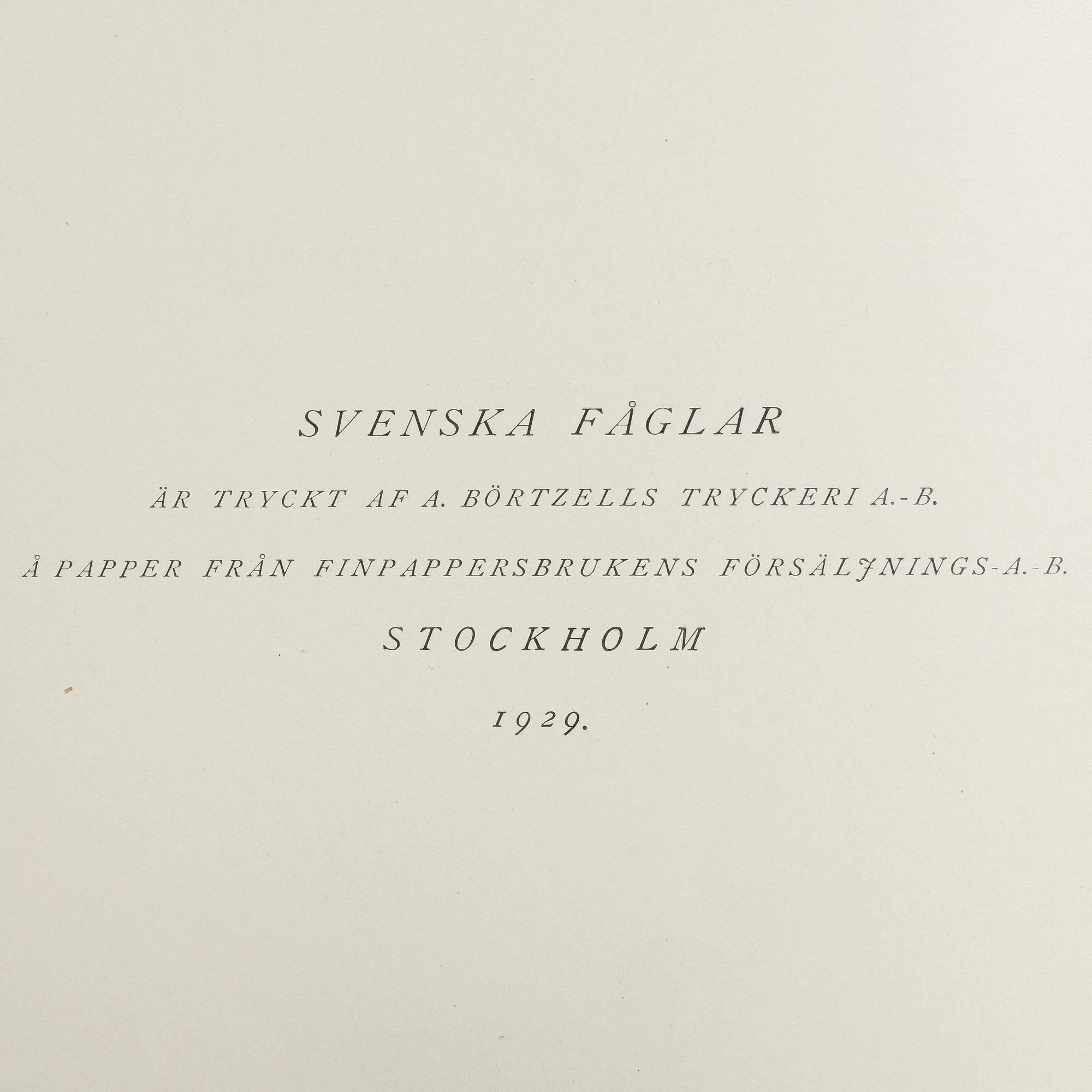 Bröderna von Wright, bokverk, 3 band, "Svenska fåglar", A. Börtzells tryckeri AB, Stockholm, 1927-1929.