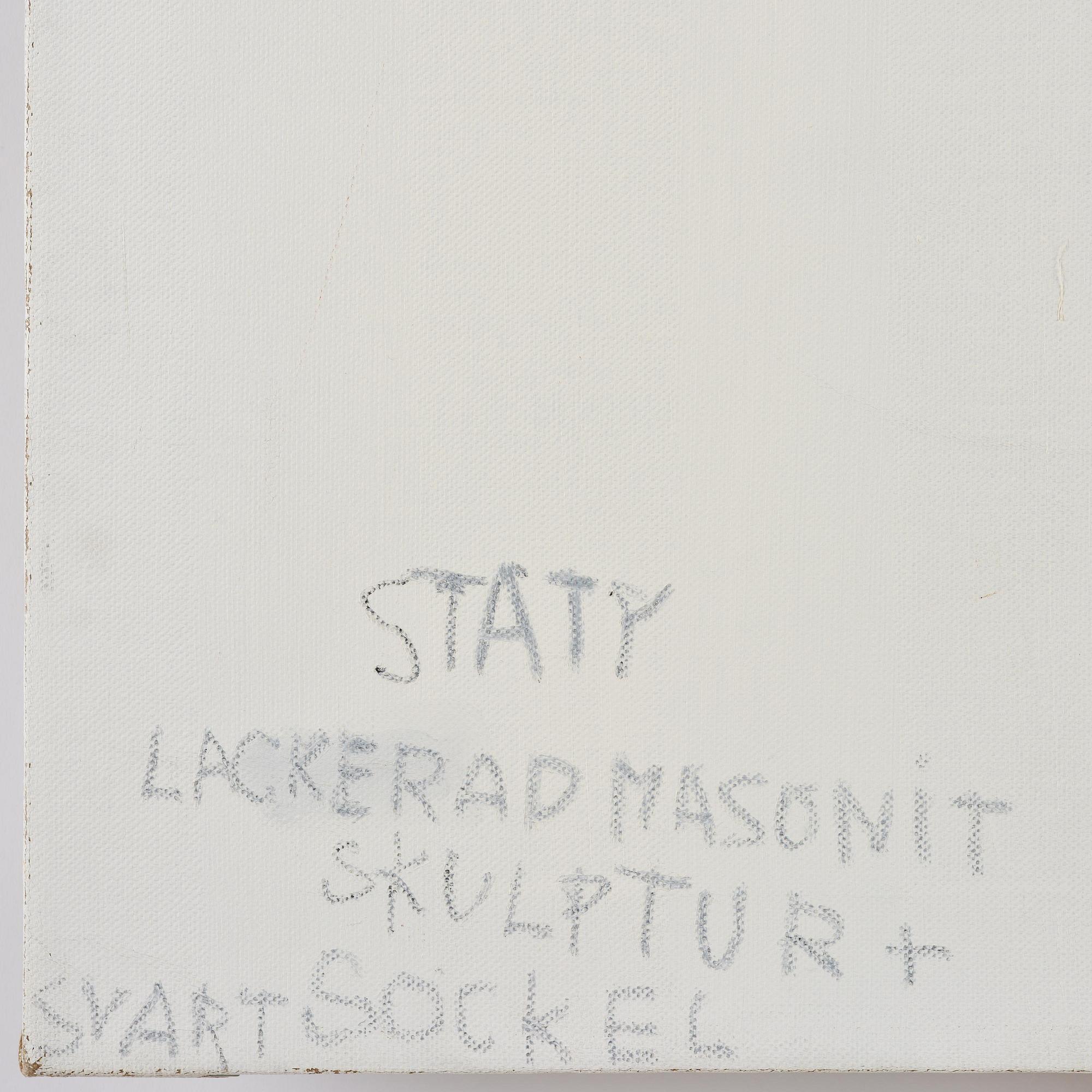 Torsten Andersson, "Staty. Lackerad masonitskulptur + svart sockel".