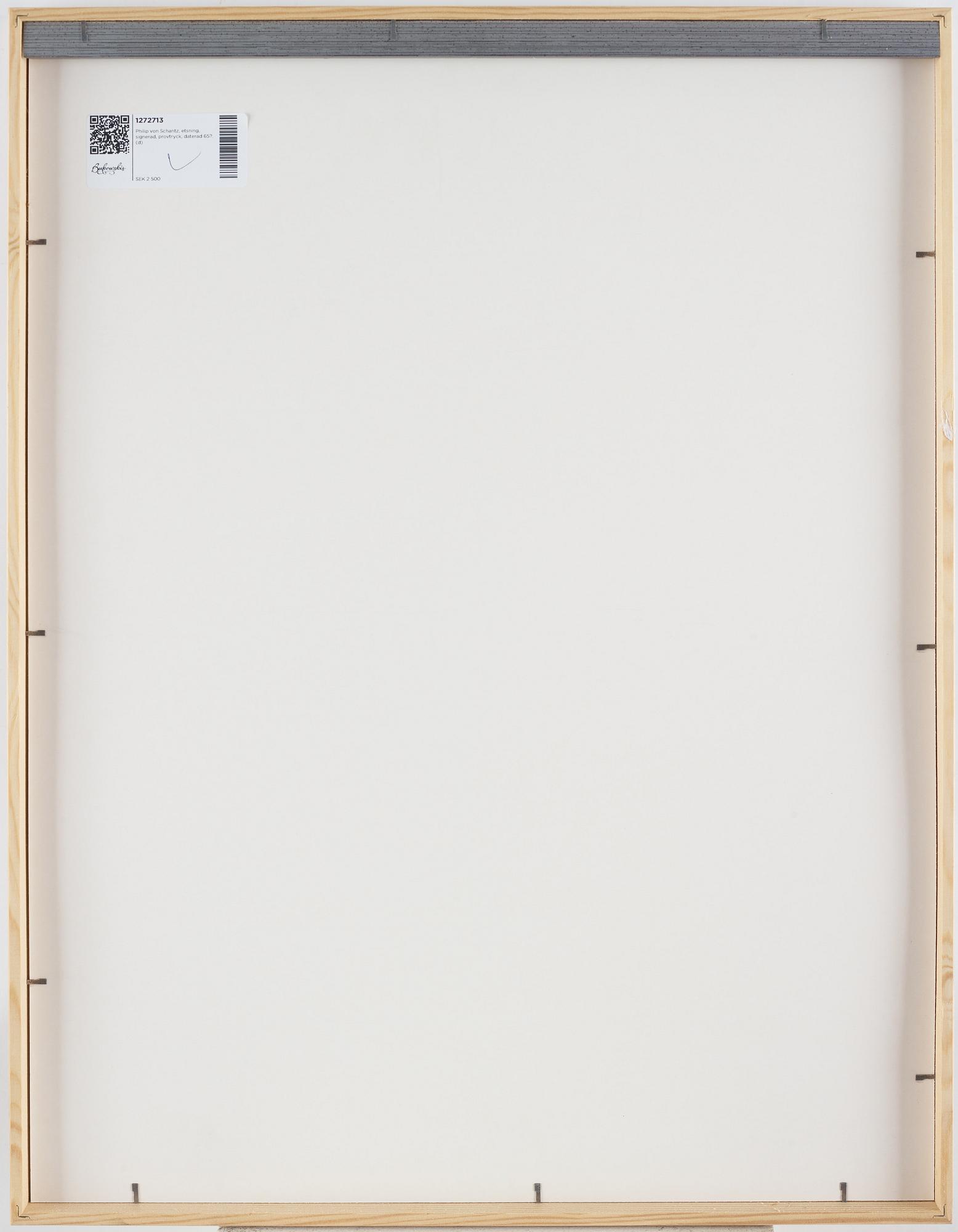 Philip von Schantz, etching, signed, trial proof, dated -65.