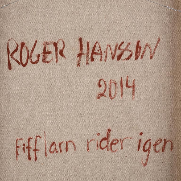 Roger Hansson, "Fifflarn rider igen".