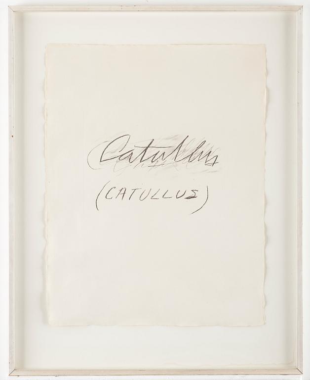 Cy Twombly, "Catullus" from "Six Latin Writers and Poets".
