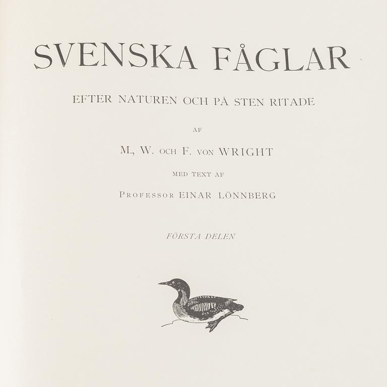 The von Wright brothers, three volumes "Svenska Fåglar", Börtzells tryckeri AB, Stockholm 1927-1929.