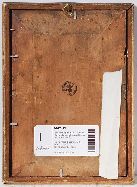 Lars Henning Boman, tillskrivna, Man med mineralhacka & Kvinna med kramsfåglar.