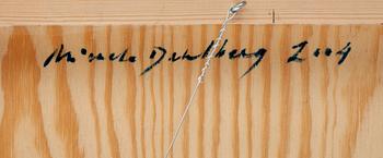 MICAELA DAHLBERG. Olja på pannå. Sign Micaela Dahlberg och dat 2004 a tergo.