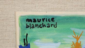 MAURICE BLANCHARD, blandteknik, signerad.