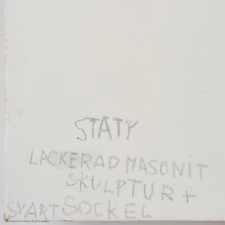 Torsten Andersson, "Staty. Lackerad masonitskulptur + svart sockel".
