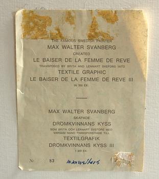 MAX WALTER SVANBERG, textilgrafik sign a tergo på etikett, numr 83/350.