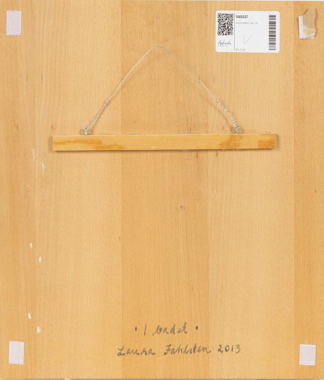 Laura Fahlsten, tempera on panel, signed and dated 2013 verso.