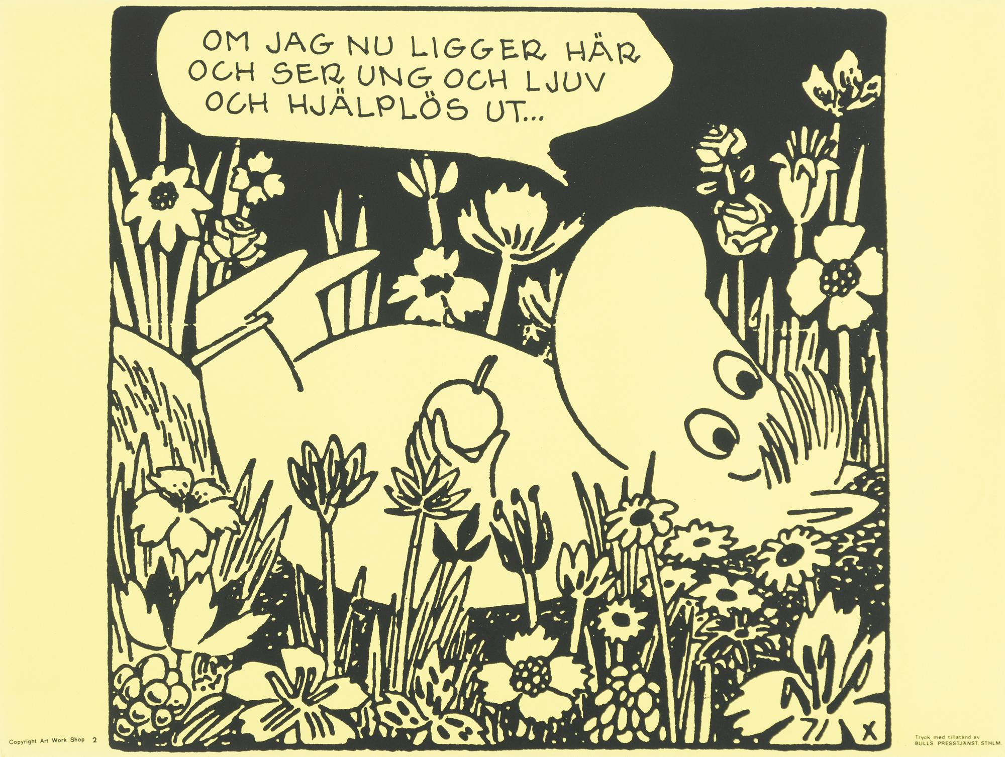 Mumin, Offsetaffisch, "Om jag nu ligger här och ser ung ljuv och hjälplös ut...".