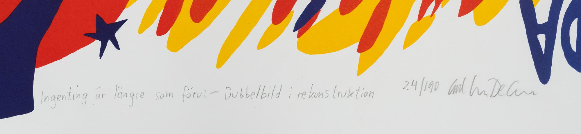 Carl Johan De Geer, "Ingenting är längre som förut - Dubbelbild i rekonstruktion".