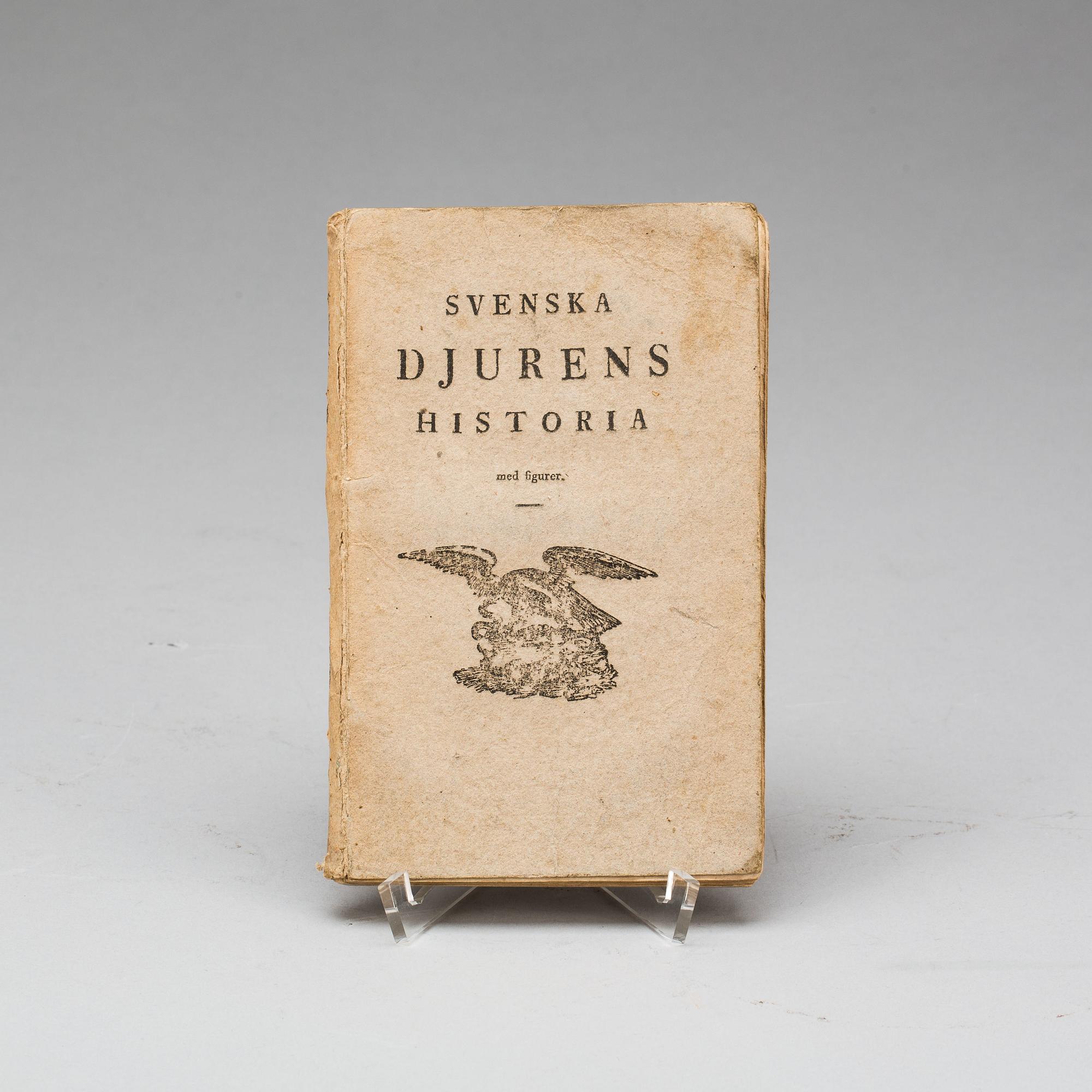 BOK, "Svenska djurens historia, med figurer, skurne i träd". Stockholm, Elmén & Granberg 1817.