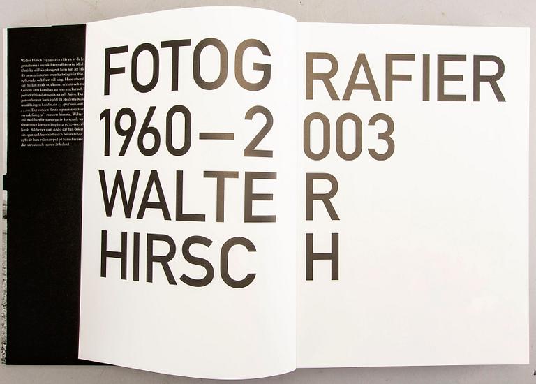 Walter Hirsch, a book and a signed and numbered photography 17/33.