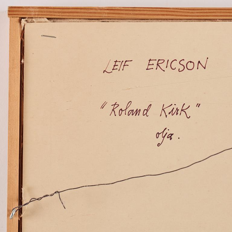 Leif Ericson, "Roland Kirk".