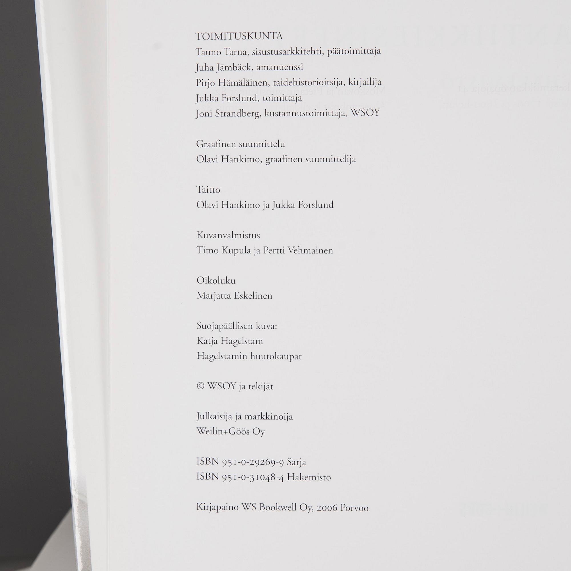"SUOMEN ANTIIKKIESINEET", böcker, red. Kari-Paavo Kokki et al. 5 volymer, Weilin+Göös, WSOY Borgå 2006.