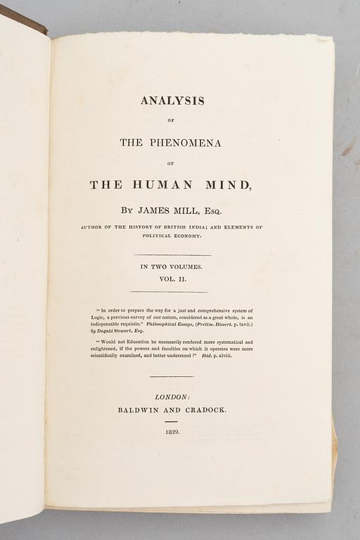 J. S. Mill: Analysis of the phenomena of the human mind, 1829 (2 vol).