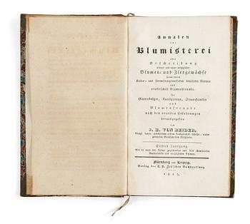 J. E. VON REIDER, Annalen Der Blumisterei für gartenbesitzer, Kunstgärtner, Saamenhändler und Blumenfreunde, 12 vol.