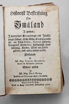 BOK, 2 sambundna delar, "Historisk beskrifning om Småland i gemen.." av Samuel Rogberg och Eric Ruda, Karlskrona 1770.