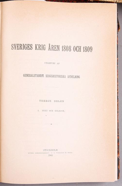 PARTI KRIGSLITTERATUR med tillhörande KARTOR, ca 18 delar, "Sveriges krig åren 1808-1809" utgiven av Generalstabens krigshistoriska afdelning 1890 -  1915.