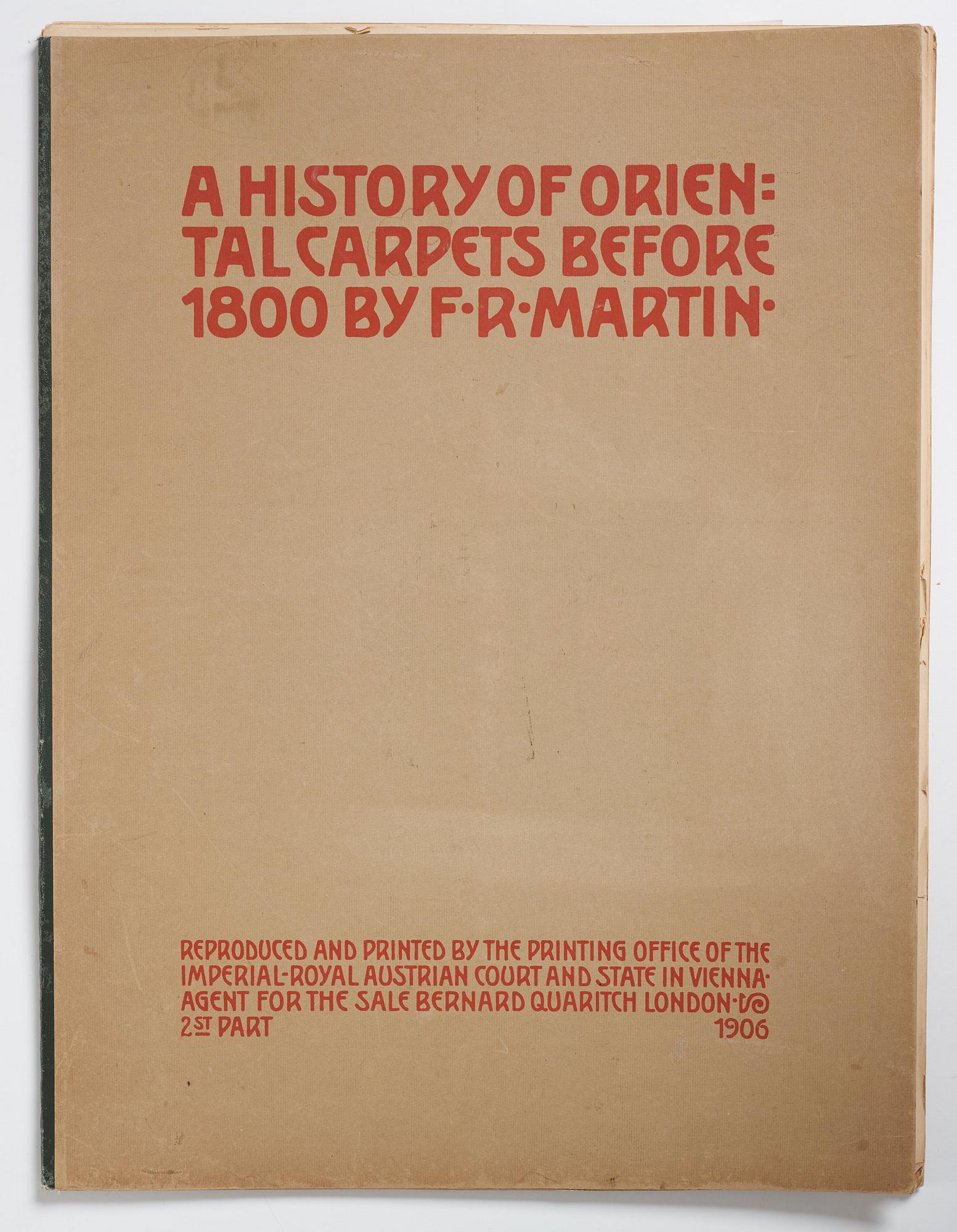 Fredrik Robert Martin: 'A History of Oriental Carpets before 1800,' Vienna, 1906.