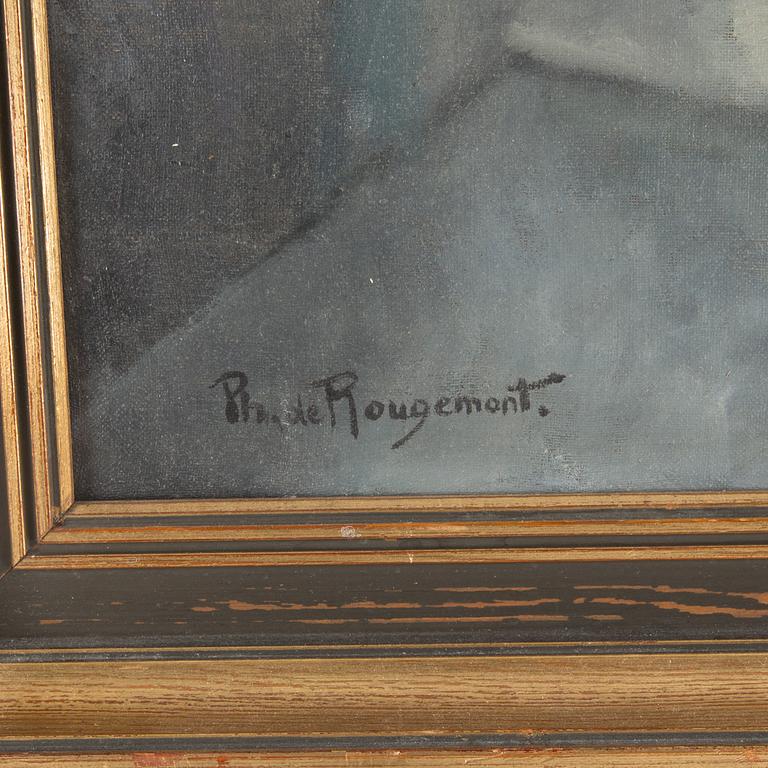 PHILIPPE DE ROUGEMONT, oil on canvas, signed.