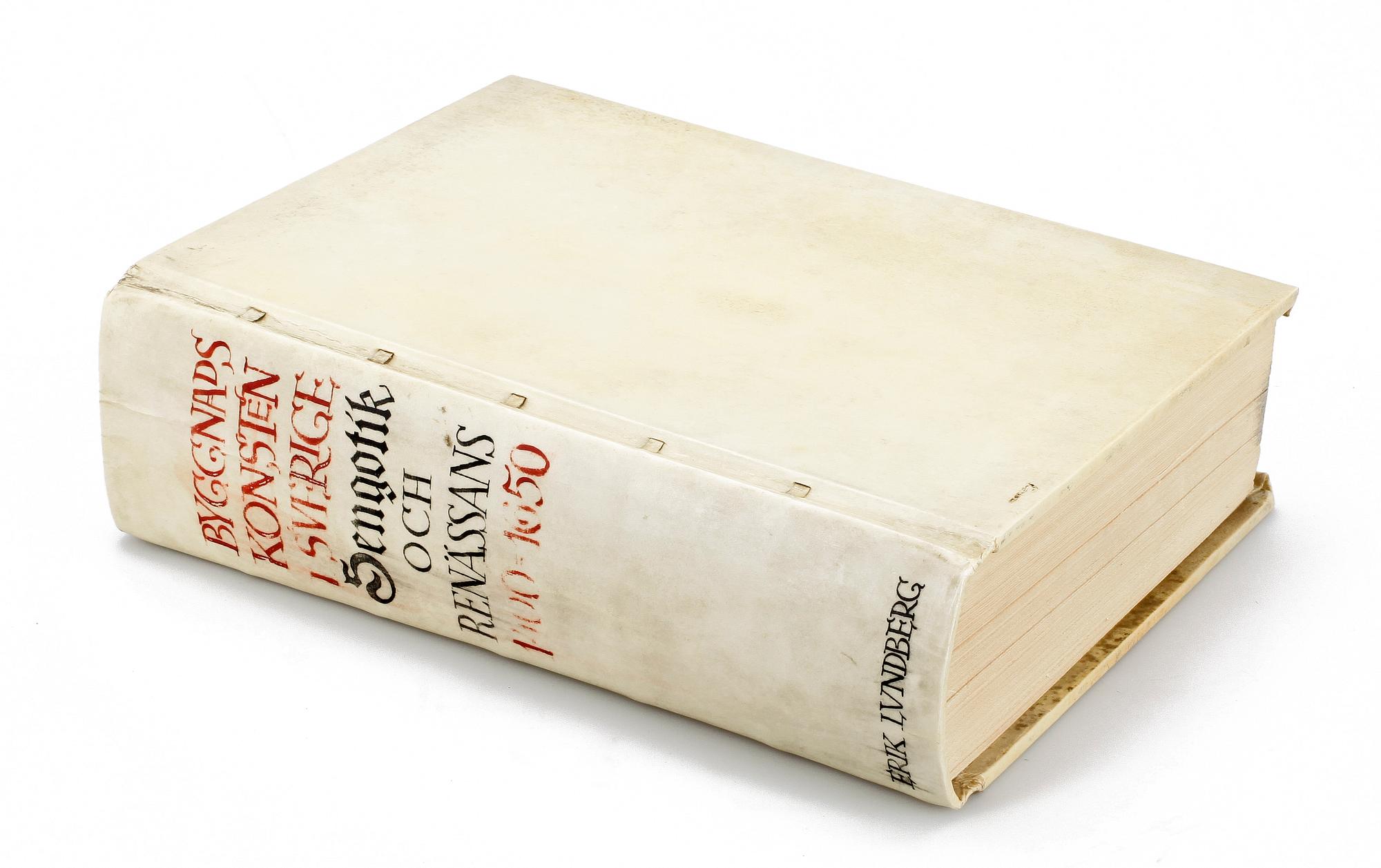 BOK, "Byggnadskonsten i Sverige, sengotik och renässans 1400-1650" av Erik Lundberg, numr bibliofiluppl 237/300. 1948.