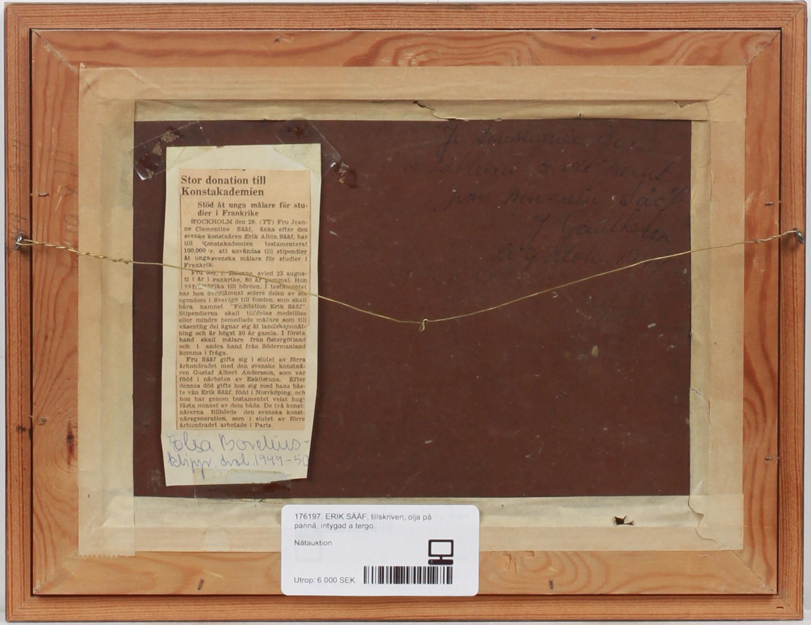 ERIK SÄÄF, tillskriven, olja på pannå, intygad a tergo.