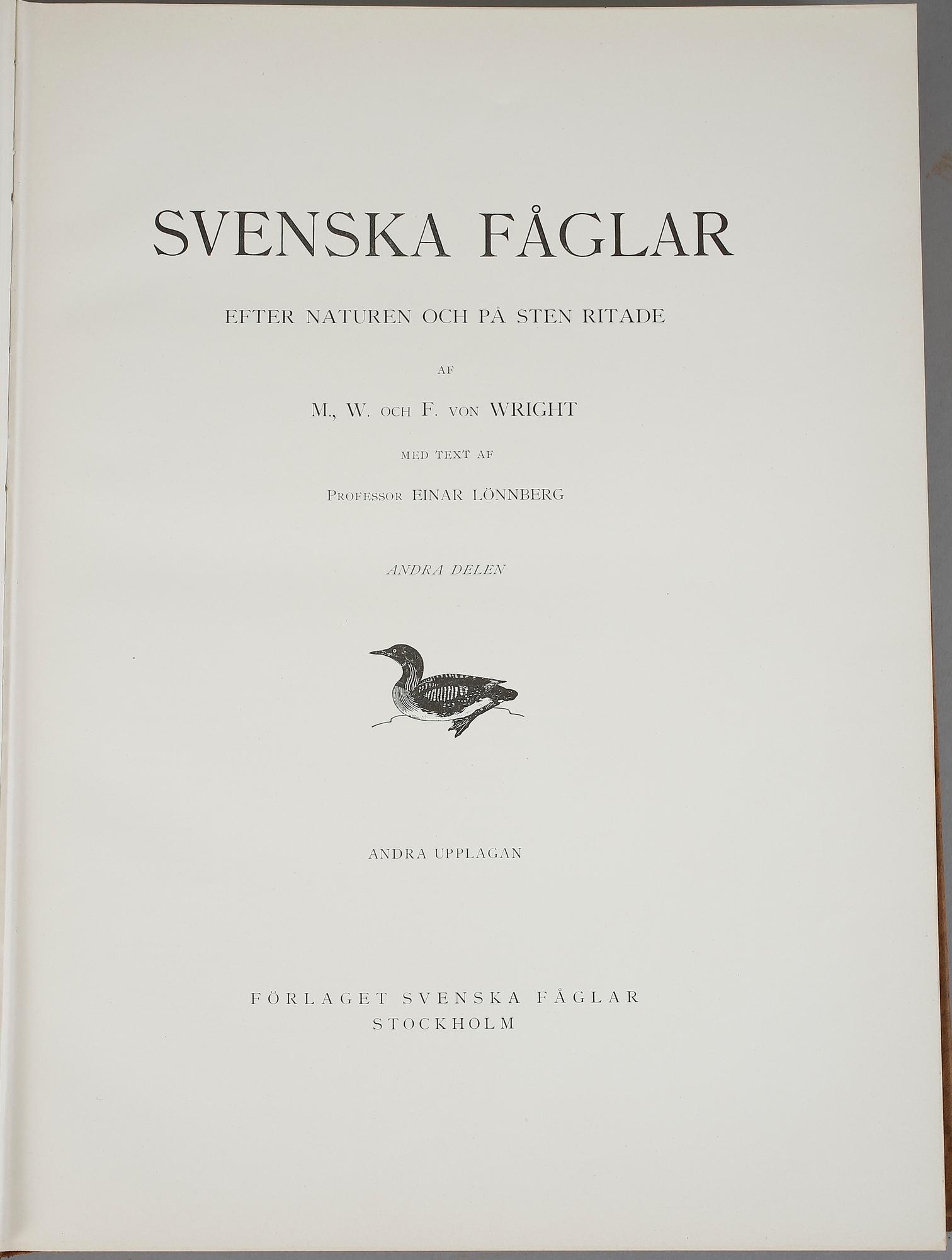 BÖCKER, 3 volymer, M., W. och F. von Wright, "Svenska Fåglar". Andra upplagan, 1929. Förlaget Svenska Fåglar.