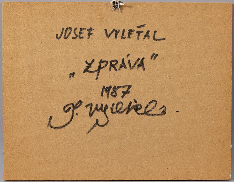 Josef Vylet'al, "Zpráva".