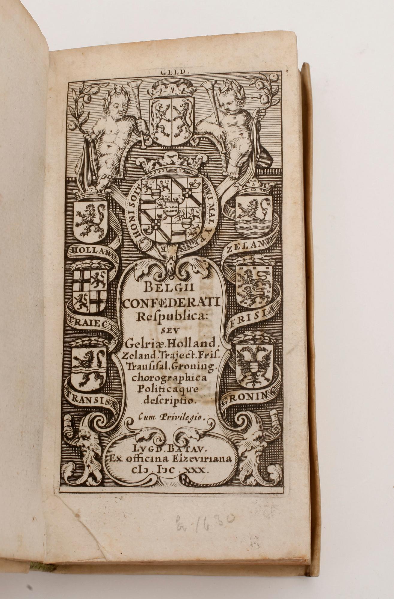 ELZEVIR, Belgii Confederati Respublica..., Leyden 1630.