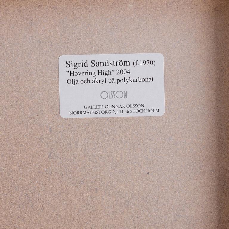 Sigrid Sandström, "Hovering High".