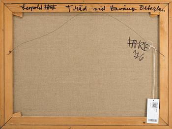 LEOPOLD FARE, olja på duk, signerad och daterad -76.