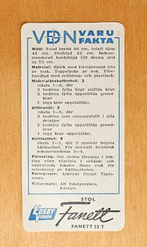 STOLAR, 2 st, "Fanett", Ilmari Tapiovaara, Edsbyverken, 1950-tal.