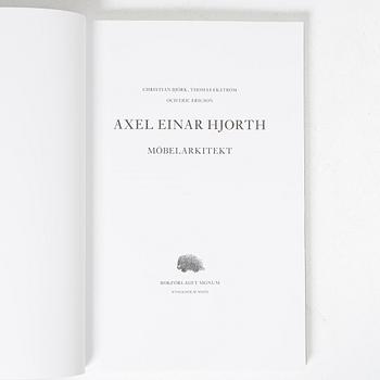 "Axel Einar Hjorth Furniture Architect" book, Christian Björk, Thomas Ekström, and Eric Ericson, Signum, 2009.
