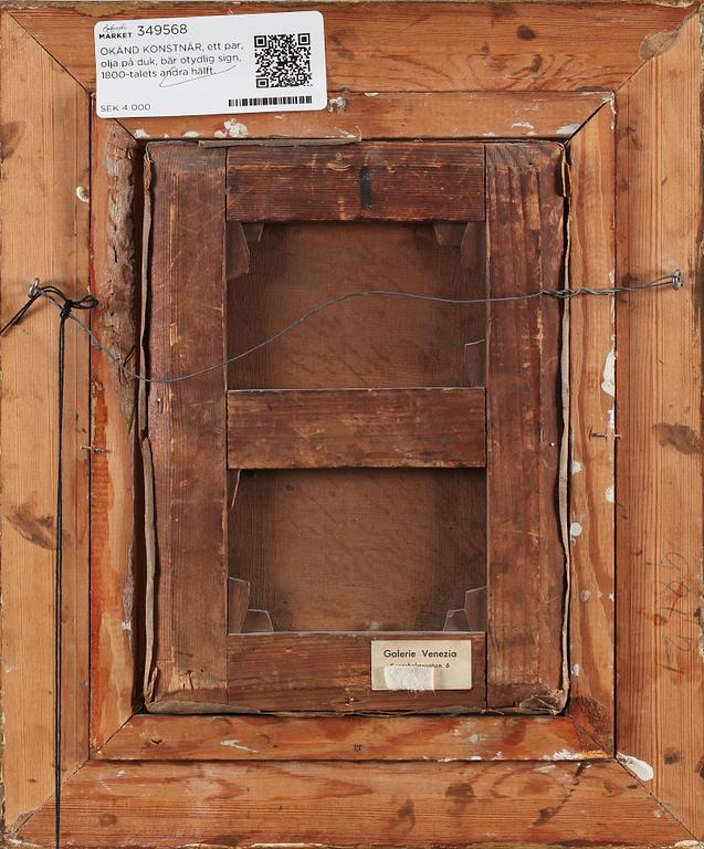OKÄND KONSTNÄR, ett par, olja på duk, bär otydlig sign, 1800-talets andra hälft.