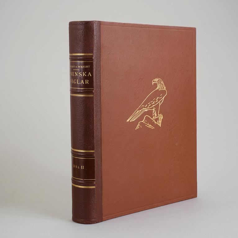 BOKVERK, 3 volymer, "Svenska fåglar", MW. & F. von Wright, Stockholm, andra upplagan 1927-1929.