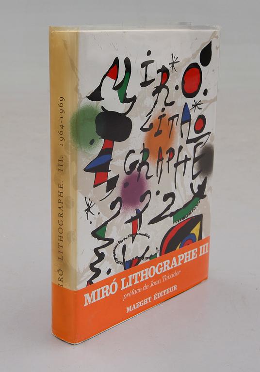 BOK: Miró Lithographie III 1964-69, Joan Teixidor, Maeght, Paris, 1977. Med litografi.