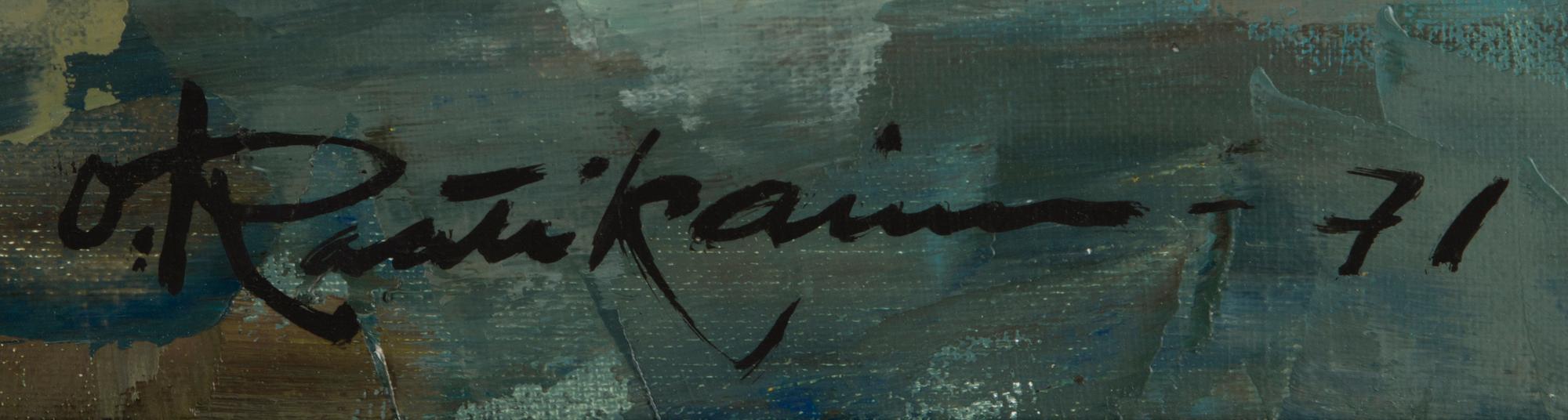 ORVO RAATIKAINEN, öljy kankaalle, signeerattu ja päivätty -71.