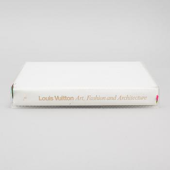 LOUIS VUITTON, A "Art, Fashion and Architecture" book.