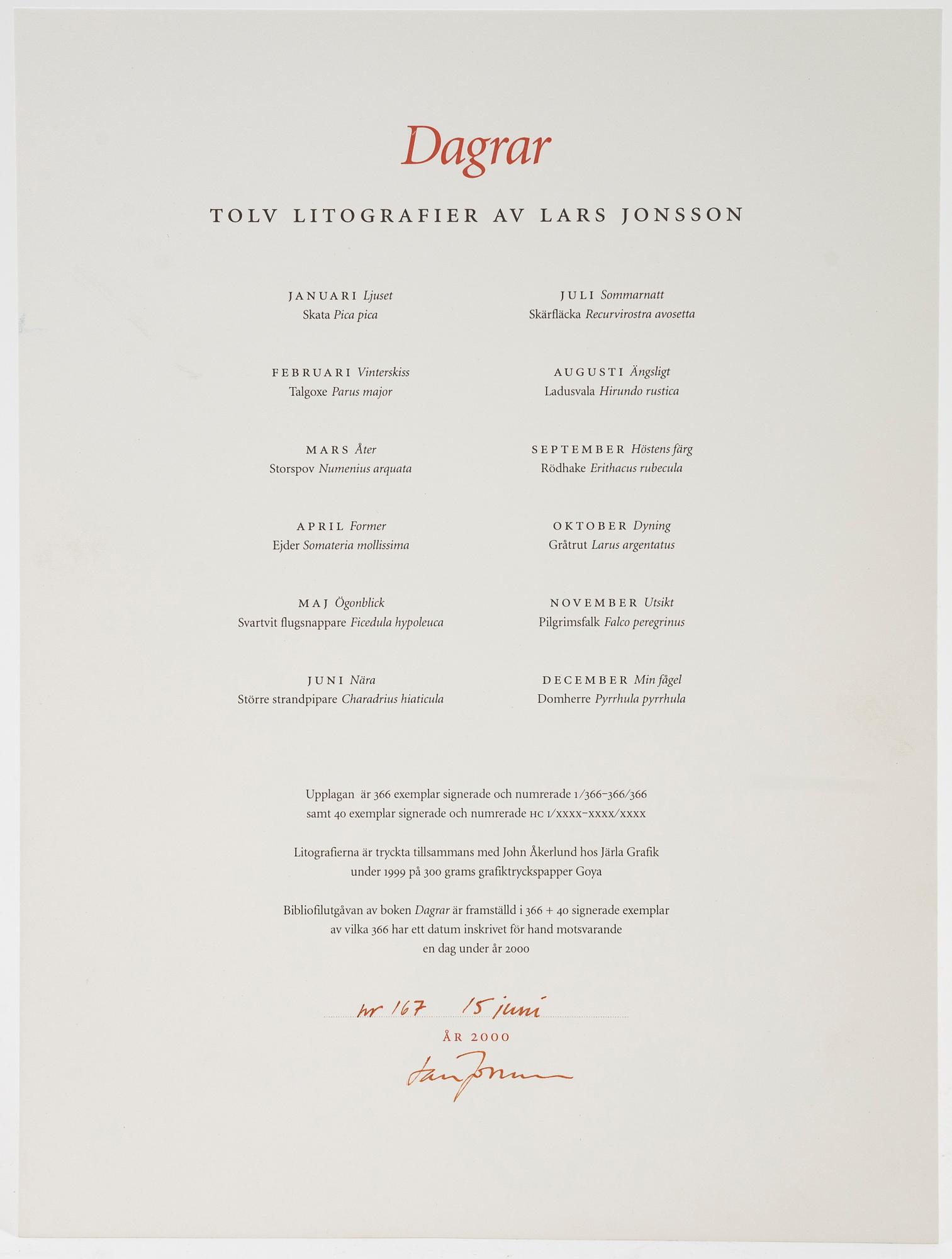 Lars Jonsson, portfölj "Dagrar", 2000,  med 12 färglitografier, signerade 167/366.