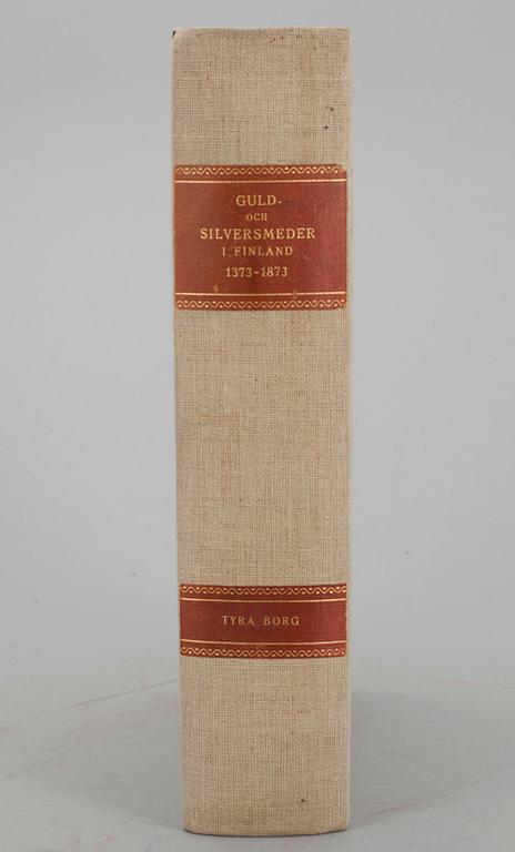 BOK, "Guld- och silversmeder i Finland" av Tyra Borg, Helsingfors 1935.