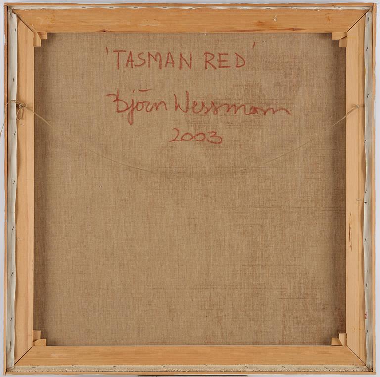 Björn Wessman, "Tasman red".