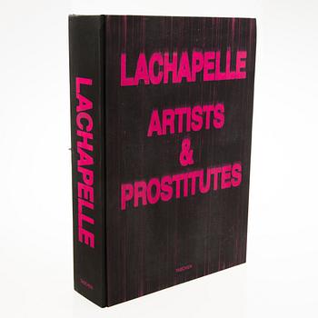 DAVID LACHAPELLE, LaChapelle Artists & Prostitutes, Taschen 2006. Signerad, numrerad 1812/2500.