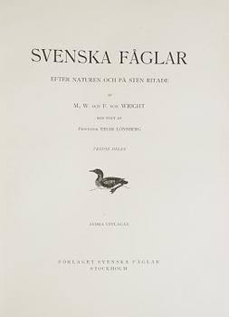 M, W & F VON WRIGHT, boks, 3 volumes, "Svenska fåglar", A. Börtzells tryckeri AB Stockholm, 1927-1929.
