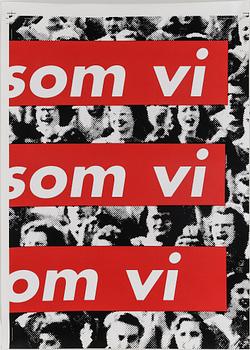 BARBARA KRUGER, screentryck 4 st, 1994, ej sign.