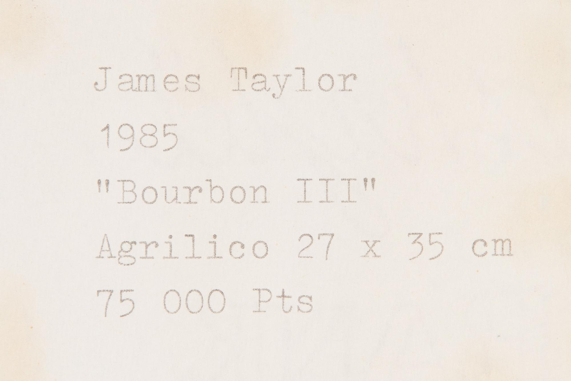 James Taylor, "Bourbon III".