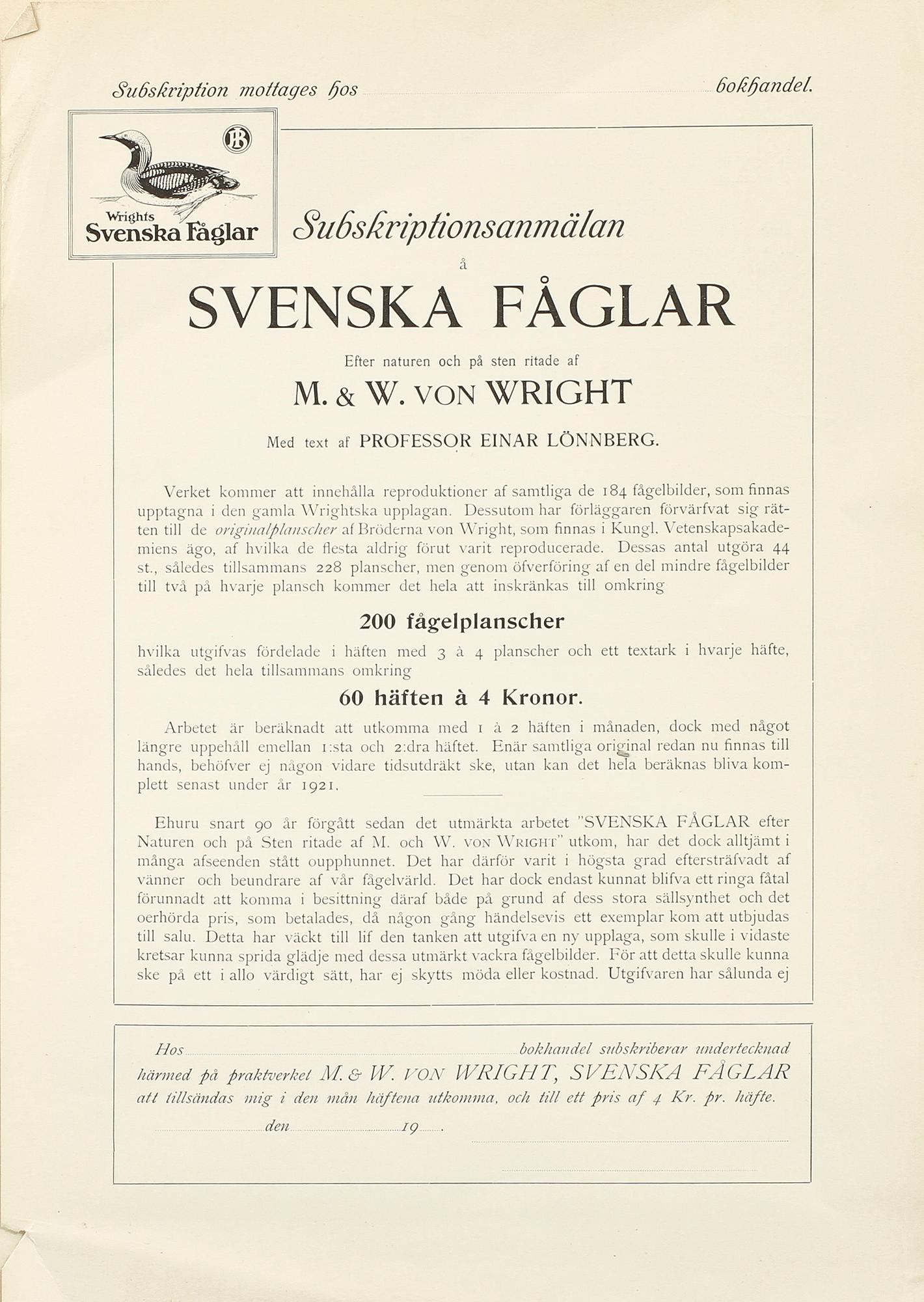 LITOGRAFISKA TRYCK, häfte 1-105, ur M och W von Wright, Svenska fåglar, A Börtzells, Stockholm, 1920-tal.