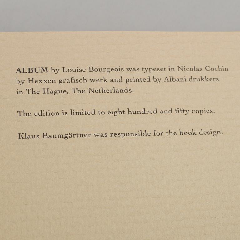 A book, Louise Bourgeois: Album. New York 1994.