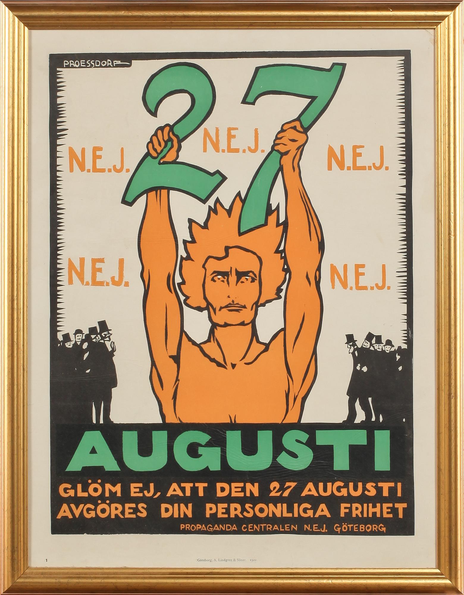 FÖRBUDSAFFISCH, Alfred Proessdorf, utgiven av Propagandacentralen N.E.J, Göteborg, tryckta hos A. Lindgren & Söner, 1922.