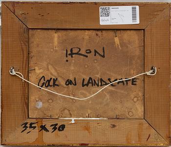 Iron, "Cock on landscape".