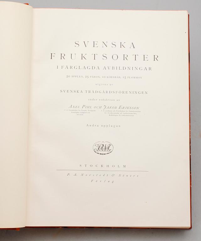 BOK, Svenska Fruktsorter, PA Norstedt & Söners Förlag Stockholm 1924.